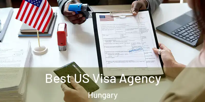  Best US Visa Agency Hungary