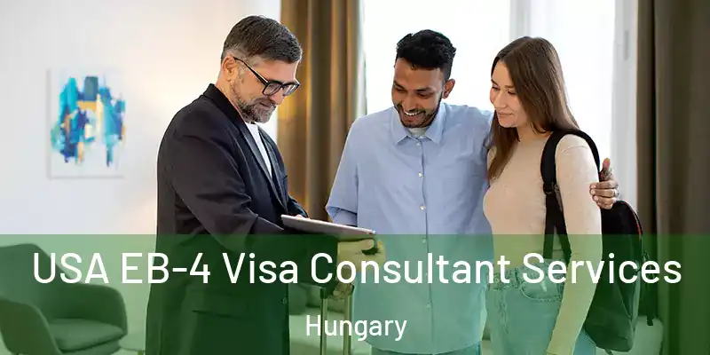  USA EB-4 Visa Consultant Services Hungary